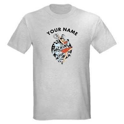 CUSTOM YOUR NAME MACHINE SHOP MACHINIST GARAGE FUNNY COLLEGE T SHIRT