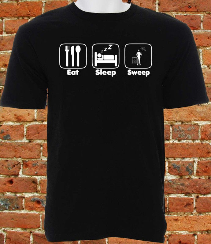 CHIMNEY SWEEPER MENS GIFT T SHIRT EAT SLEEP SWEEP ES114