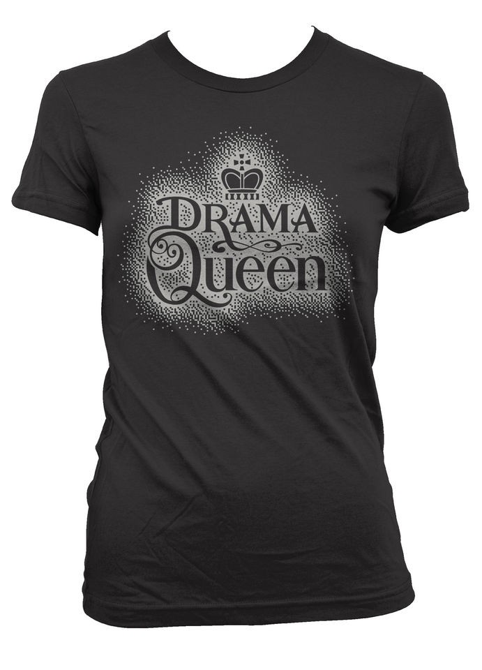 Drama Queen Junior Girls T shirt Royal Crown Family Mean Rude Sexy 