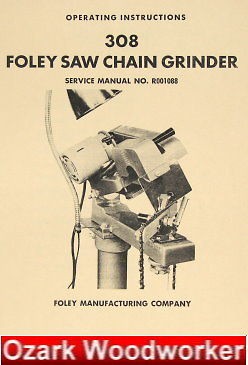 FOLEY BELSAW 308 Saw Chain Grinder Operator Part Manual 0314