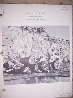 1964 Drott 4 in 1 H 120 Hough Payloader Parts Book e