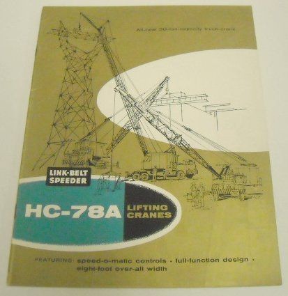 Link Belt Speeder 1960 HC   78A Lifting Crane Brochure