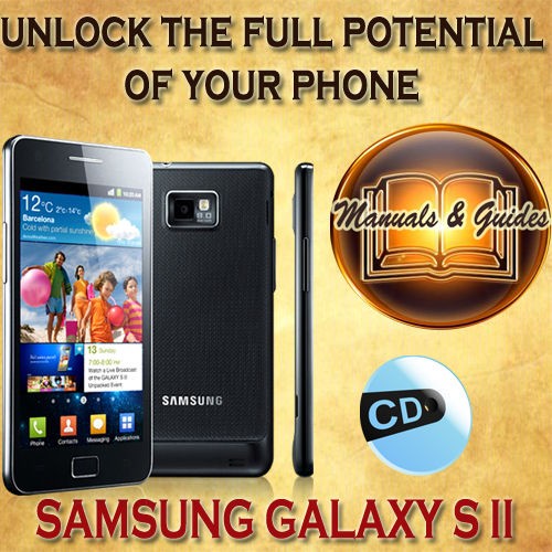 SAMSUNG GALAXY S II(S2) I9100 USER GUIDE MANUAL/ VIDEO TUTORIALS/SOFT 