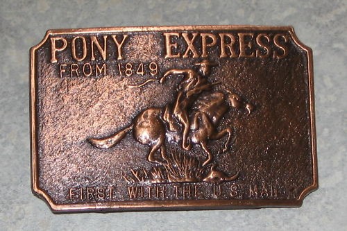 PONY EXPRESS FROM 1849 FIRST WITH U.S. MAIL BEST BUCKLE