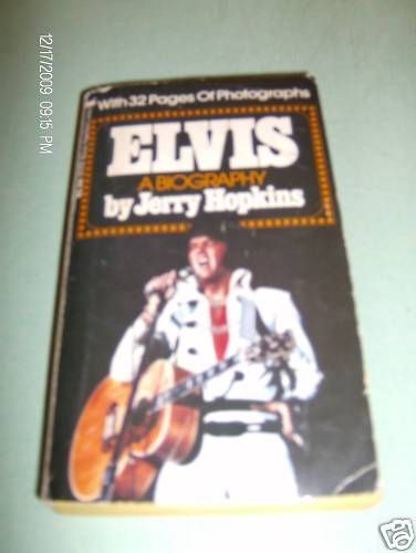 Elvis A Biography Jerry Hopkins 32 pgs Photos Presley