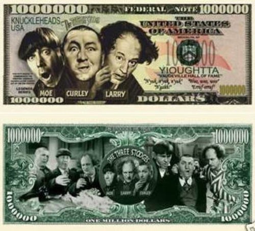 Stooges One Million Dollars Bill Note 2 for $1.00