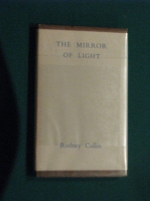 THE MIRROR OF LIGHT by Rodney Collin 1968 HCDJ Gurdjieff Ouspensky 