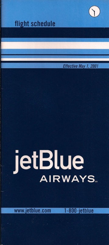 JETBLUE AIRWAYS MAY 1,2001 SYSTEM TIMETABLE