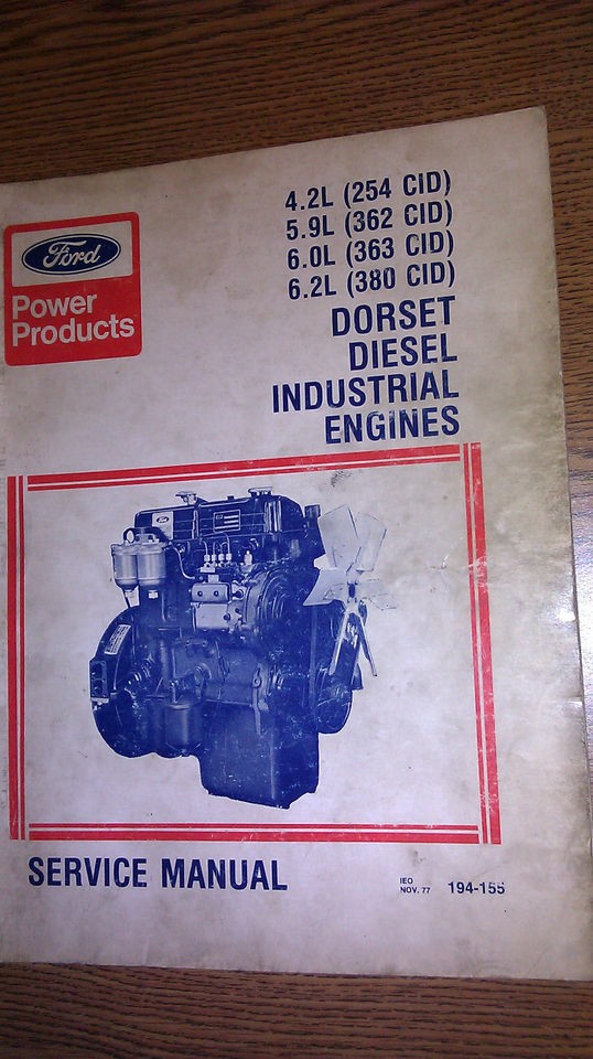 FORD 4.2L 5.9L 6.0L 6.2L DORSET DIESEL INDUSTRIAL ENGINES SERVICE 