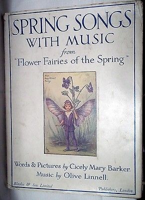 SPRING SONGS WITH MUSIC   Barker, Cicely Mary. Illus. by Cicely Mary 