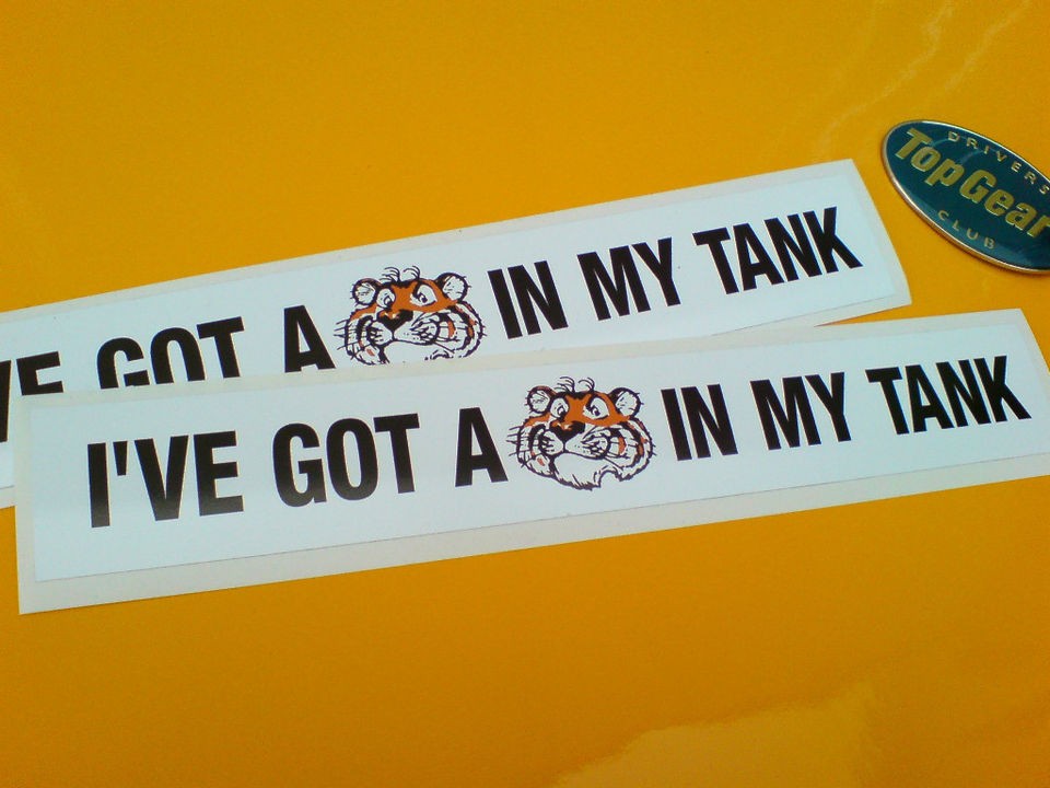 ESSO IVE GOT A TIGER IN MY TANK Ford Vauxhall Triumph Stickers 2 off 8 