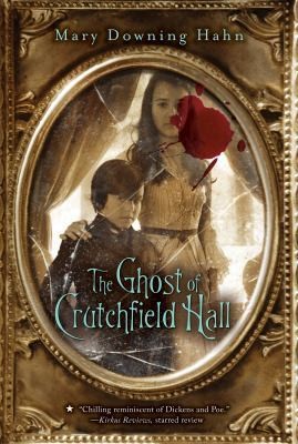 The Ghost of Crutchfield Hall by Mary Downing Hahn (2011, Paperback)