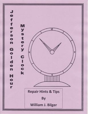 Jefferson Golden Hour Mystery Clock   How to Repair CD   Book