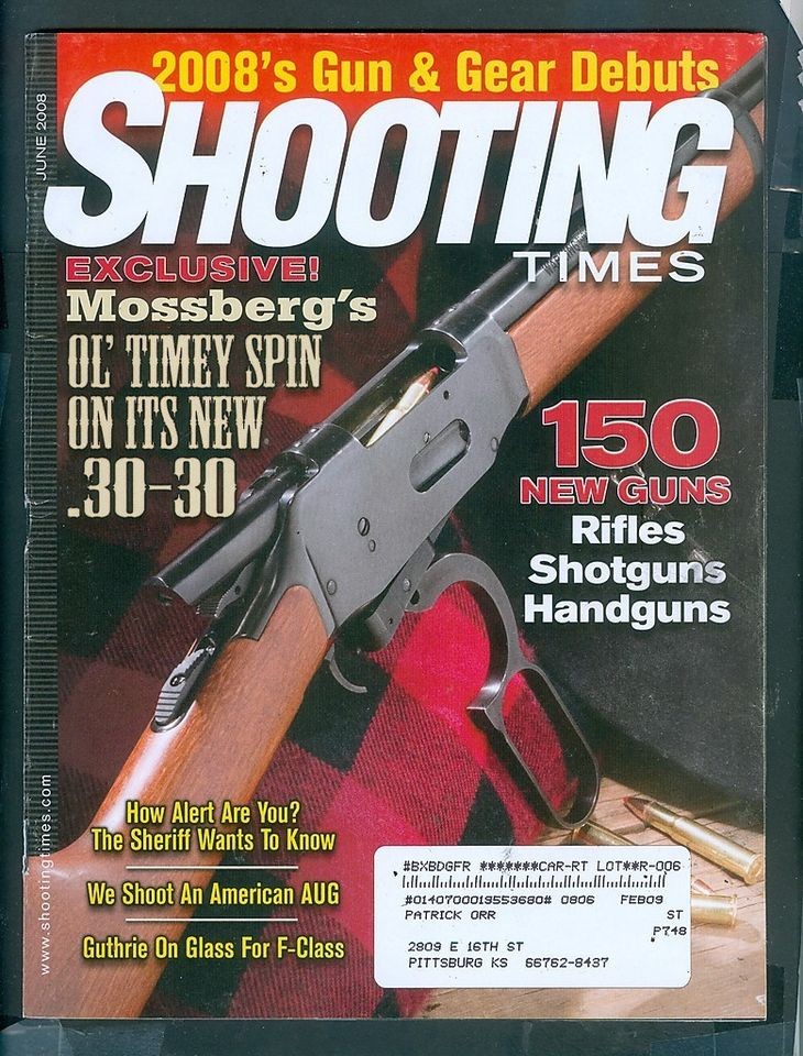 Shooting Times 6 2008 Mossberg Timey Spin.30 .30 150 New Guns Rifles 