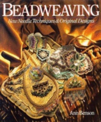 Beadweaving, Ann Benson Techniques and Designs Book craft hobby RARE