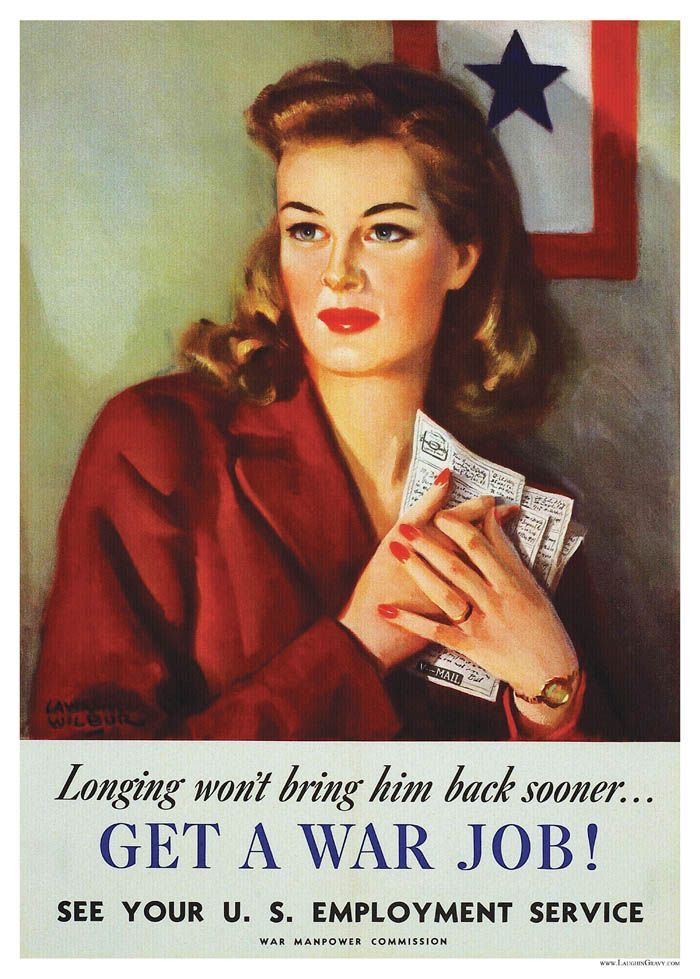Rosie The Riveter Longing Wont Bring Him Back War Poster