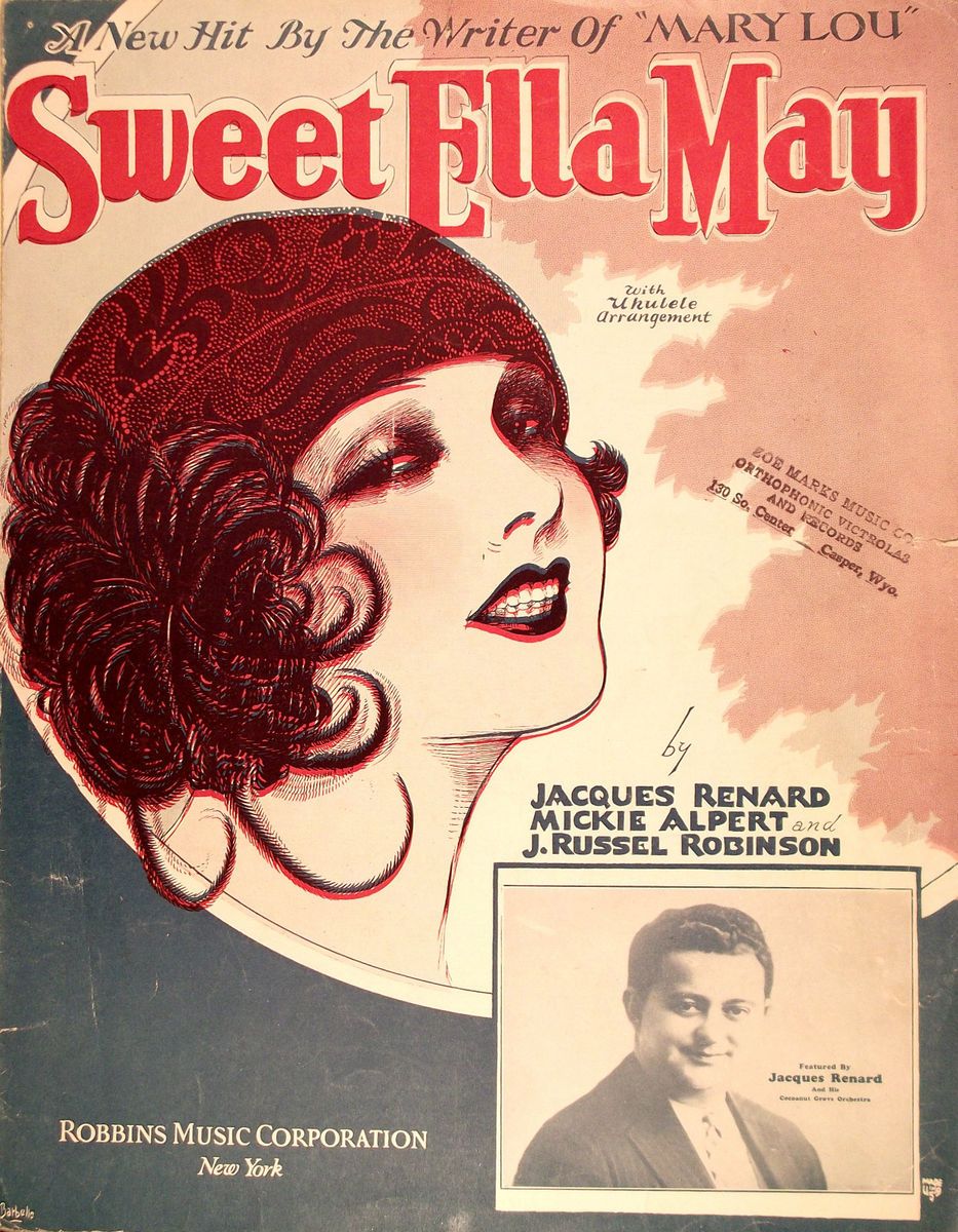   Ella May by Jacques Renard, Mickie Alpert & J. Russell Robinson 1928