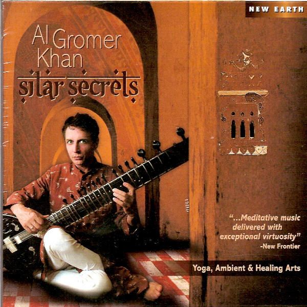 Al Gromer Khan Sitar Secrets Healing Arts Ambient CD