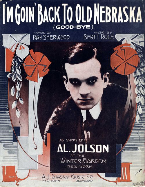 GOING BACK TO OLD NEBRASKA   1915. Cover Photo Of AL JOLSON 