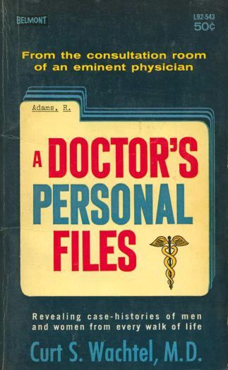 Paperback Curt s Wachtel Doctors Personal Files Belmont 977863