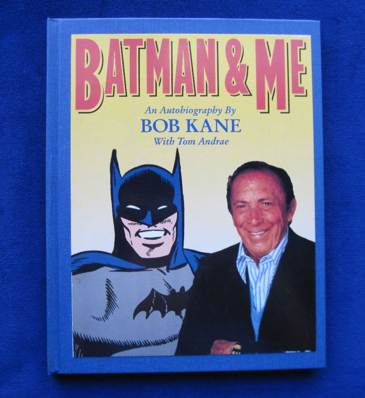 Batman Me Signed by Bob Kane Wi Original Ink Drawing