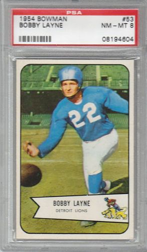  1954 Bowman Bobby Layne 53 PSA 8