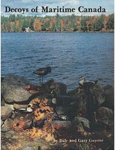   COLLECTORS PHOTO GUIDE TO MARITIME CANADA WATERFOWL & SHOREBIRD DECOYS