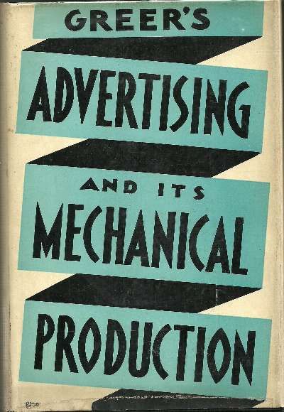   Its Mechanical Production Greer Carl Richard First Edition D