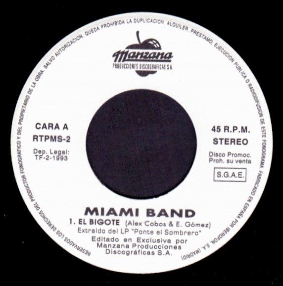 Miami Band El Bigote Spain SG 7 Promo Manzana 1993