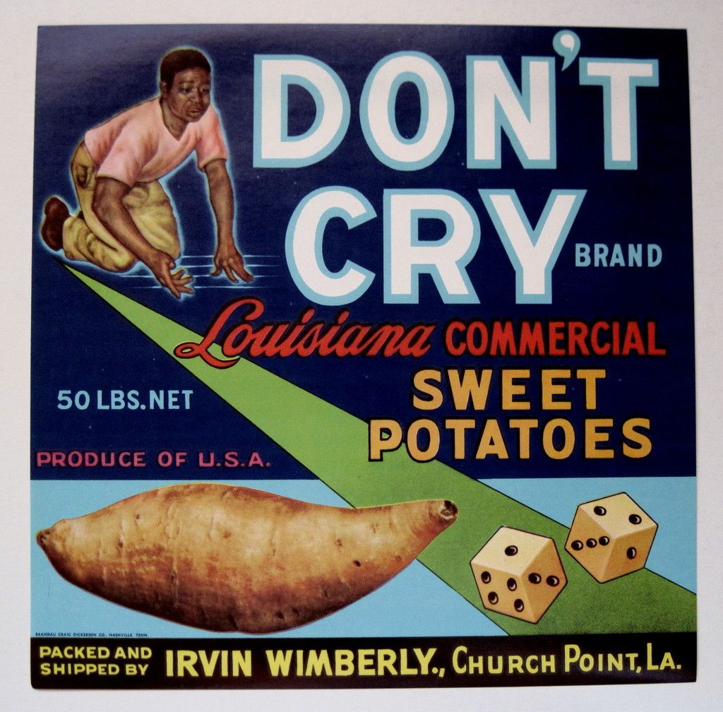 DonT Cry Sweet Potato Label Church Point La Gambling