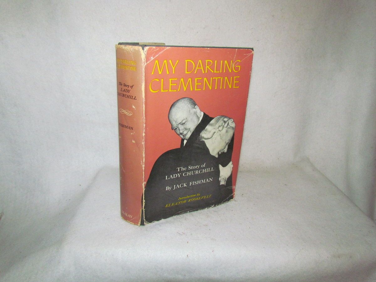 Vintage Book My Darling Clementine The Story of Lady Churchill by Jack