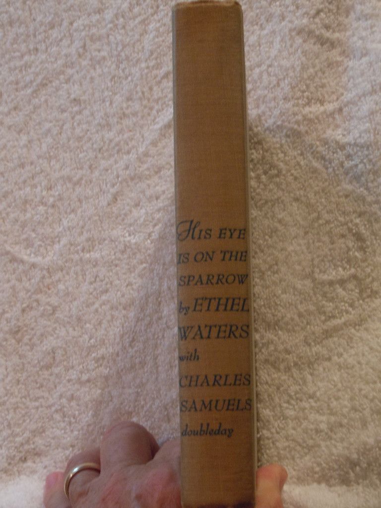  Is on The Sparrow 1951 an Autobiography by Ethel Waters With C Samuels