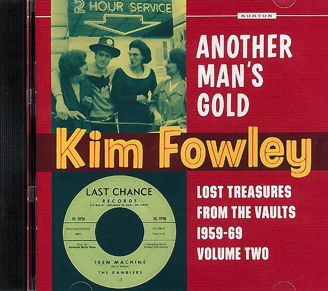 Kim Fowley Another Mans Gold Lost Treasures from The Vaults Vol 2