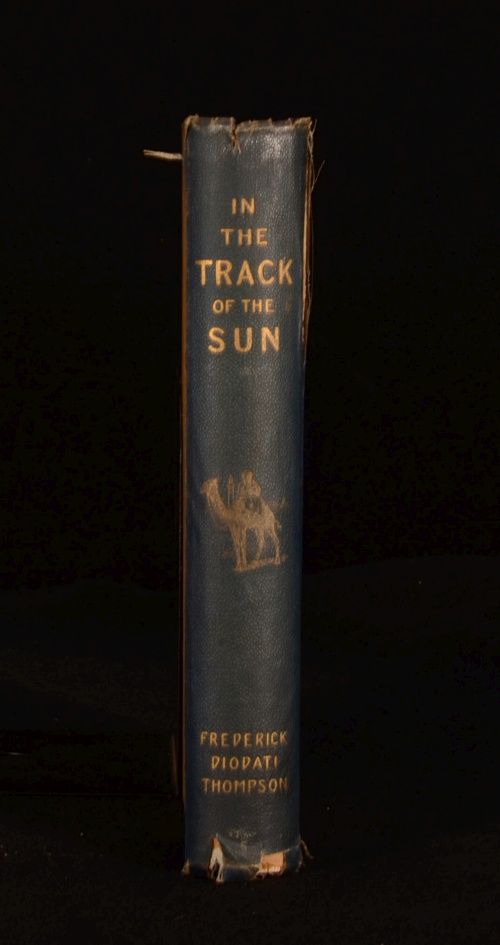 1893 In The Track of the Sun Travel Diodati Thompson Illustrated