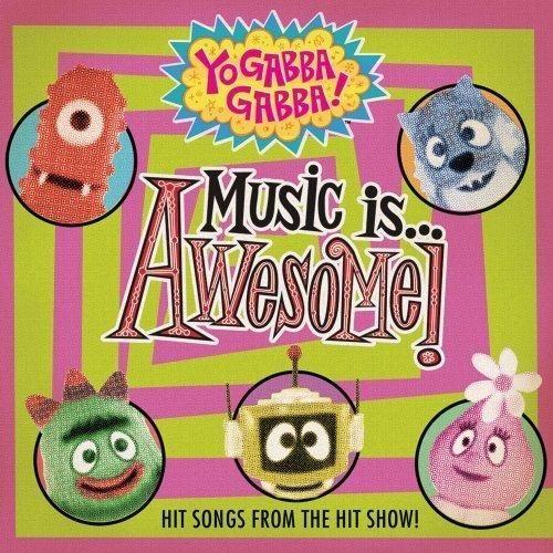 yo gabba gabba music is awesome 21 hits new cd shipping info payment