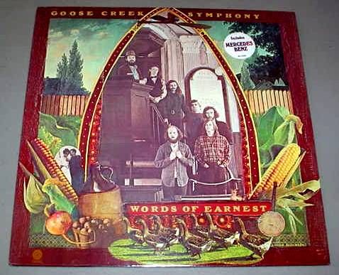 GOOSE Creek Symphony SEALED LP Words of Earnest