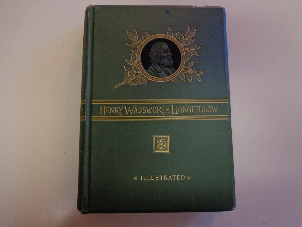 Henry w Longfellow Biography Anecdote Letters Criticism 1882 Decorated