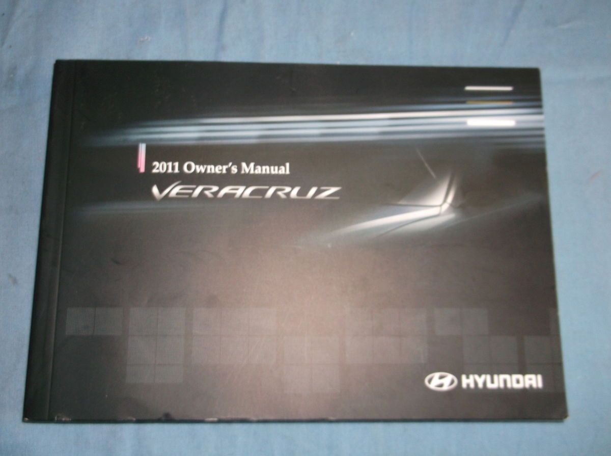 2011 Hyundai Veracruz Owners Manual