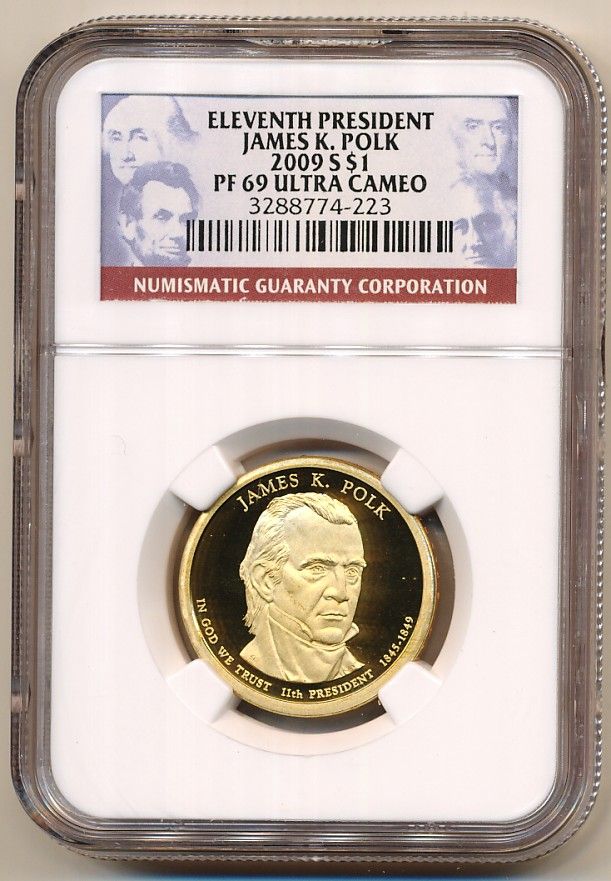 2009 s James K Polk Presidential Dollar Proof NGC PF 69 Ultra Cameo
