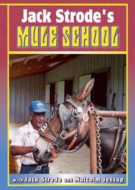 DVD Jack Strodes Mule School ft Malcolm Jessup