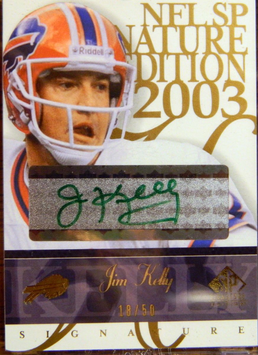 Jim Kelly Auto 2003 SP Signature Edition Green Ink D 18 50 $$ Bills