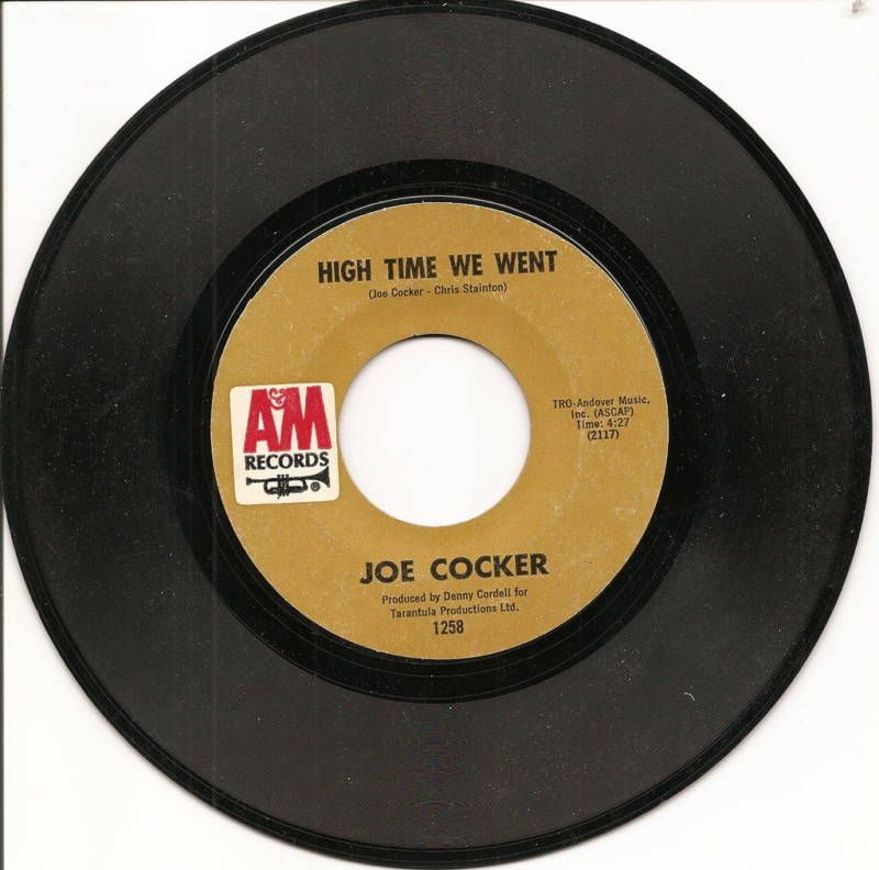 Joe Cocker High Time We Went Original 1971 A M 45