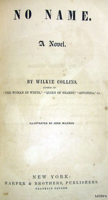 No Name Wilkie Collins First American Edition 1863 Ships Free U S  