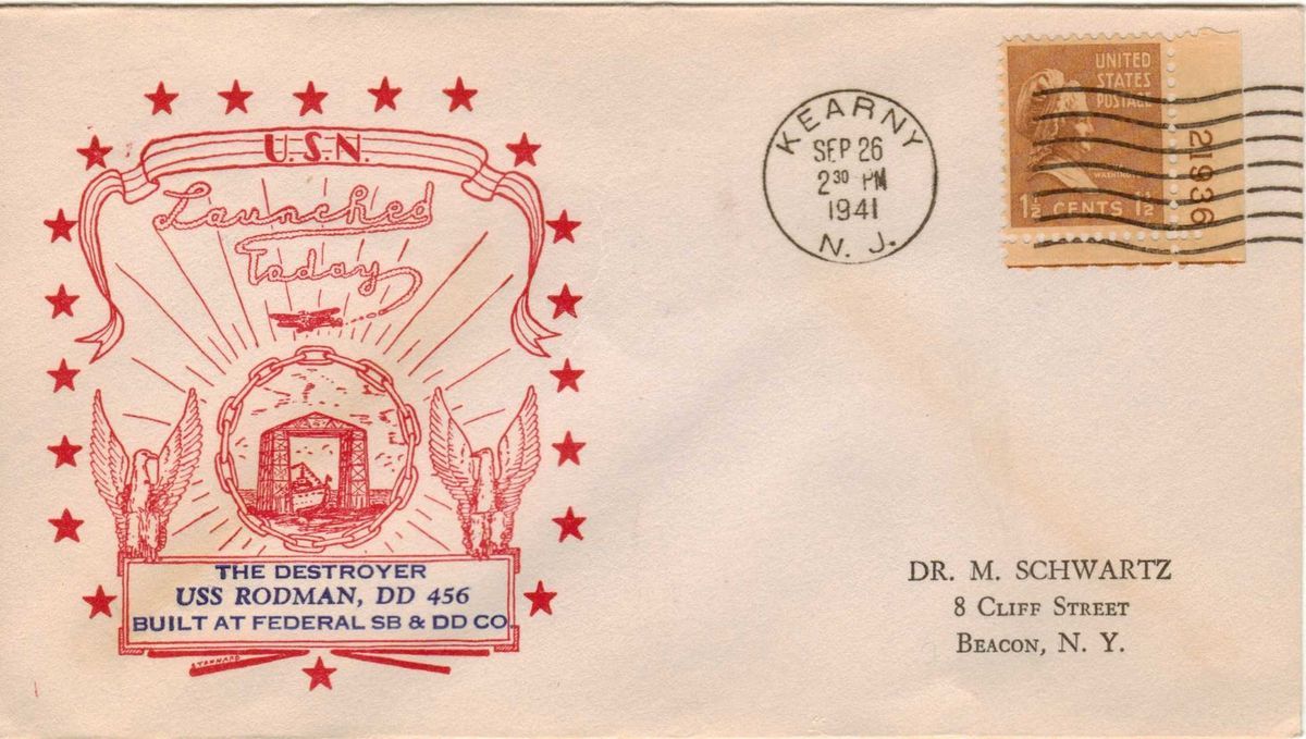 USS Rodman DD 456 Naval Cover 1941 Launch Cachet Kearny NJ