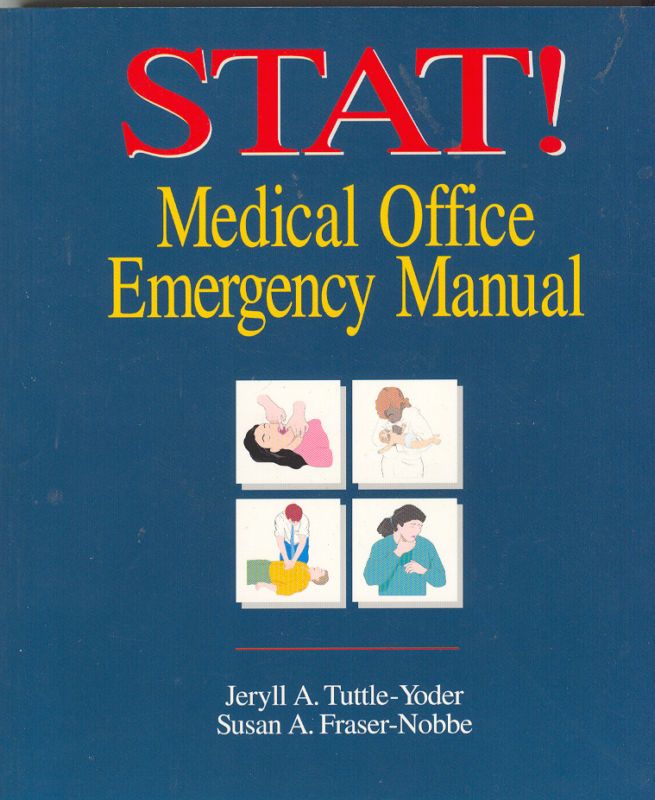 Stat Medical Office Emergency Manual First Aid Book