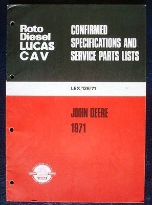 CAV ROTO EQUIPMENT & SPARE PARTS LIST JOHN DEERE TRACTORS 1971 EXPORT