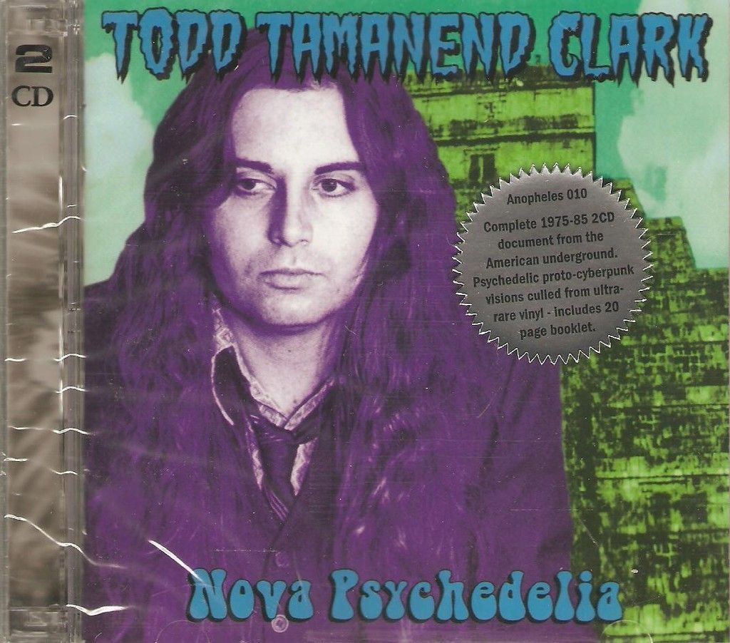 TODD TAMANEND CLARK   NOVA PSYCHEDELIA 75 85 w/ PROTO CYBERPUN K