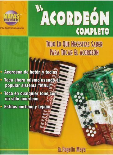 El Acordeon Completo por Rogelio Maya Mel Bay