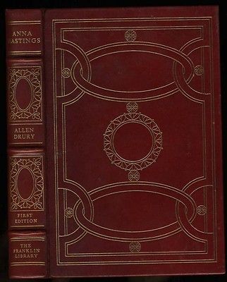 Drury, Allen Anna Hastings HB Easton Press 1st/1st (1977)