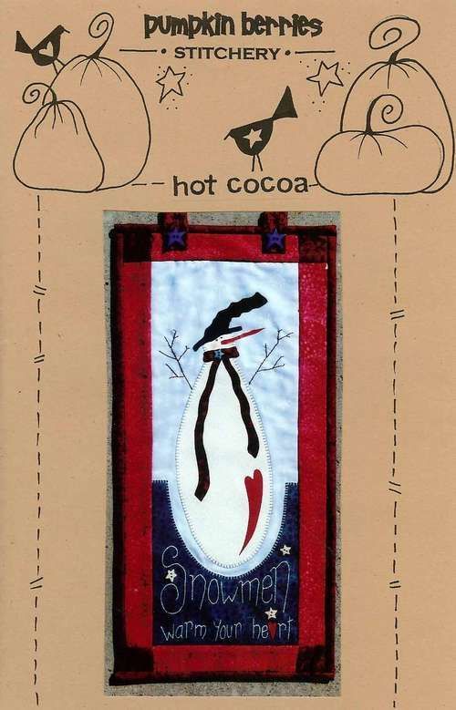 PUMPKIN BERRIES HOT COCOA PRIMITIVE SNOWMAN QUILT PATTERN